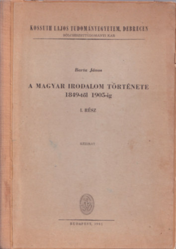 A magyar irodalom t�rt�nete 1849-t�l 1905-ig I. r�sz