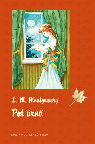 Lucy Maud Montgomery - Pat rn - Puha kts