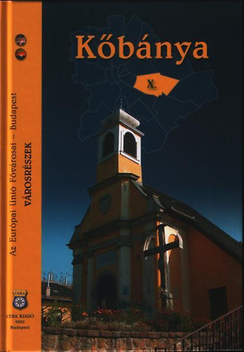 Az Eurpai Uni Fvrosai - Budapest: Kbnya X. kerlet