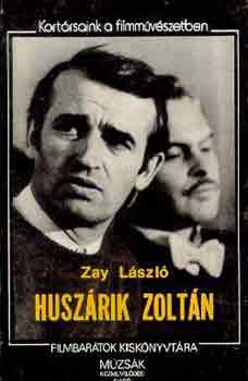 Zay Lszl - Huszrik Zoltn