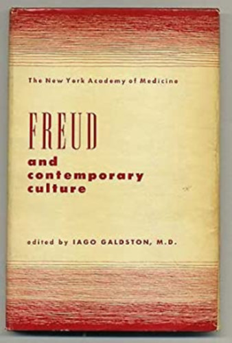 Freud and Contemporary Culture - The New York Academy of Medicine (International Universities Press)