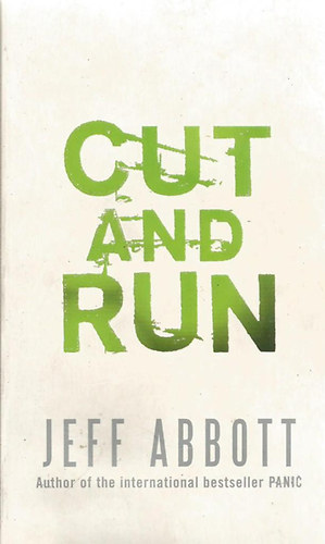 Jeff Abbott - Cut and Run