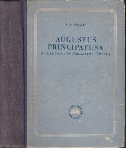 Augustus principtusa kialakulsa s trsadalmi lnyege