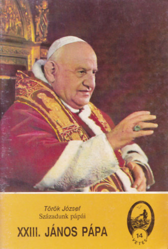 XXIII. Jnos ppa (szzadunk ppi)