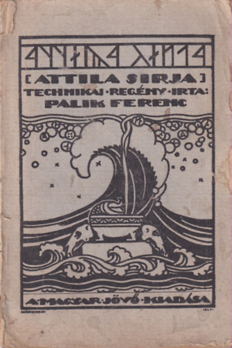 Attila srja (Technikai regny)
