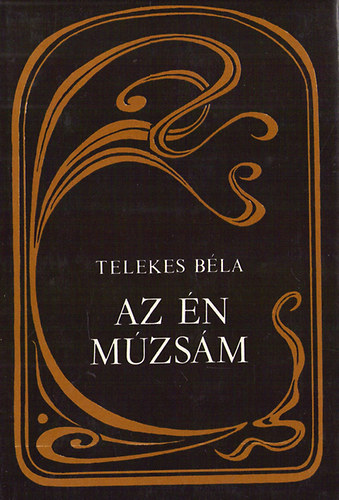 Telekes Béla - Az én múzsám