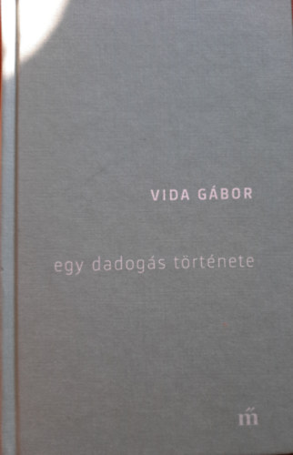 Vida Gbor - Egy dadogs trtnete