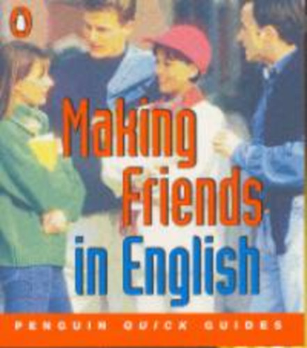 Making Friends in English  (Penguin Quick Guides)