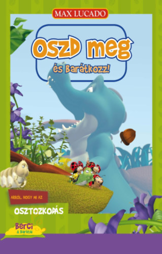 Oszd meg s bartkozz