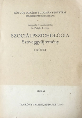 Szocilpszicholgia szveggyjtemny I. (Kzirat)