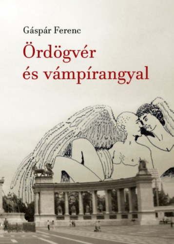 Gspr Ferenc - rdgvr s vmprangyal