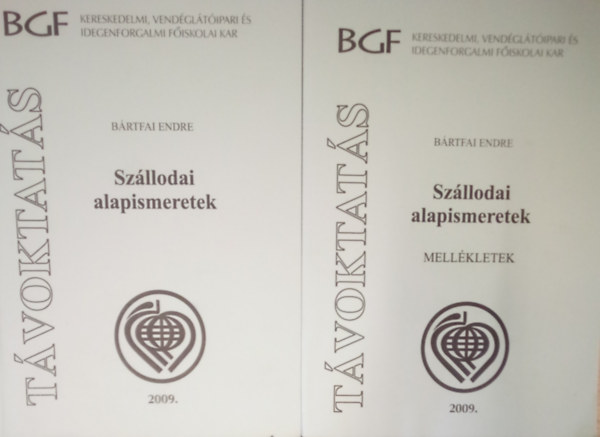 Brtfai Endre - Szllodai alapismeretek + Szllodai alapismeretek (Mellkletek)