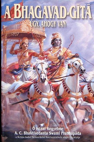 A Bhagavad-gita gy, ahogy van