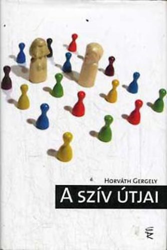 Horvth Gergely - A szv tjai