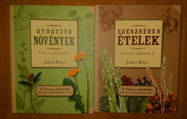 A Vissza az denkertbe sorozat 2 ktete: Gygyt nvnyek + Egszsges telek