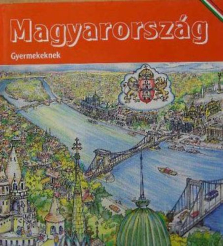 Magyarorsz�g gyermekeknek