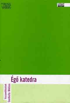 g katedra-Visszaemlkezsek Szentkuthy Miklsra