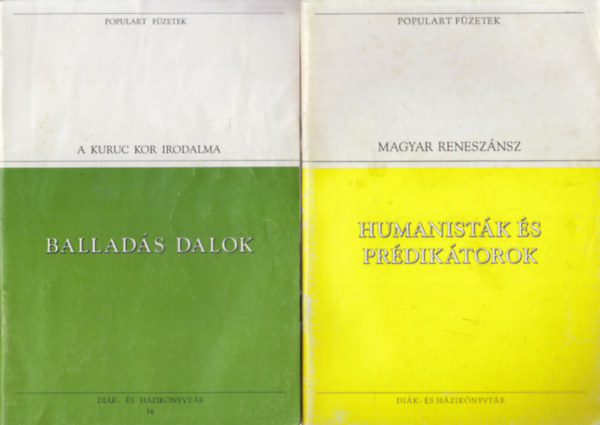 5 db füzet a Populart Füzetek sorozatból: Balladás dalok + Humanisták és prédikátorok + Rebellis versek + Hajnal hasad + Fentebb stylus