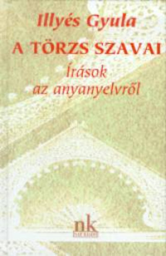 A t�rzs szavai