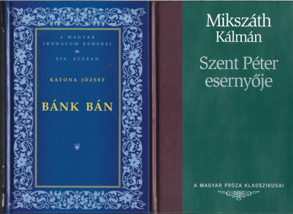 2 db knyv, Katona Jzsef: Bnk bn, Mikszth Klmn: Szent Pter esernyje