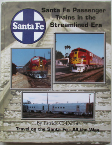 Santa Fe passenger trains in the streamlined era