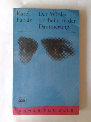 Karel Fabin - Der Mrder erscheint in der Dmmerung
