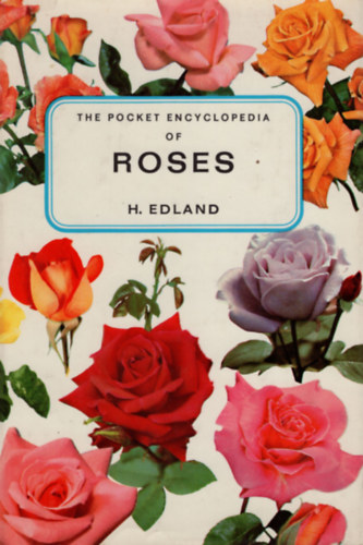 The pocket encyclopedia of roses