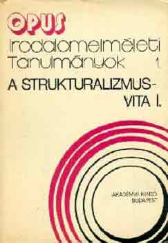 A strukturalizmus-vita I-II.