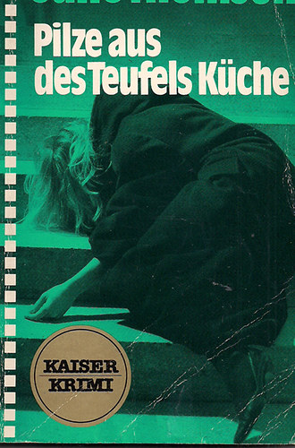 June Thomson - Pilze aus Teufels K�che (Krimi