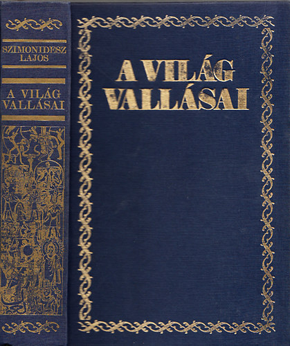 A vilg vallsai I-II. (egy ktetben) - reprint