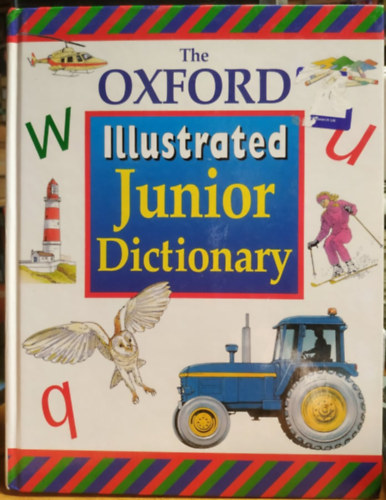 Dee Reid, Alan Spooner Rosemary Sansome - The Oxford Illustrated Junior Dictionary