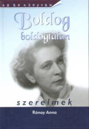 Boldog boldogtalan szerelmek II.