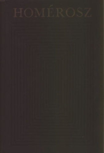 Homrosz - Odsszeia - Homroszi kltemnyek (Bibliotheca Classica) (szmozott)
