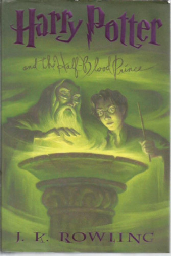 J. K. Rowling - Harry Potter and the Half-Blood Prince