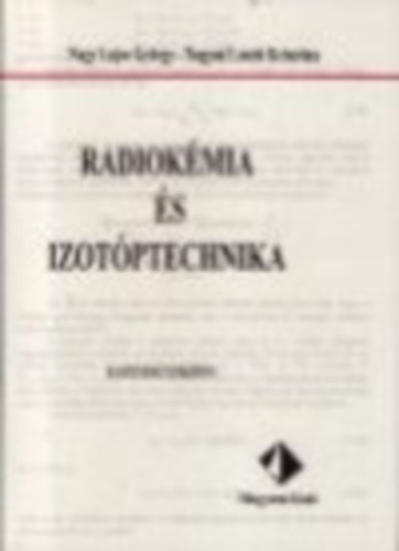 Radiok�mia �s izot�ptechnika