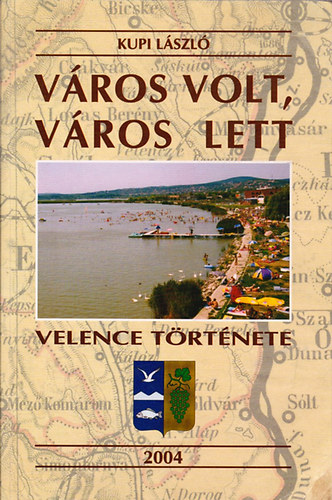 V�ros volt, v�ros lett - Velence t�rt�nete
