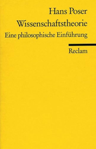 Hans Poser - Wissenschaftstheorie - Eine philosophische Einfhrung