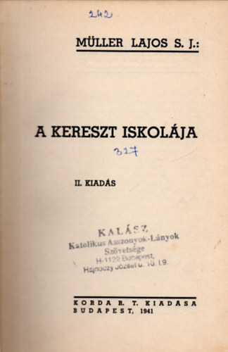 Mller Lajos - A kereszt iskolja