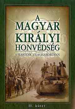 A Magyar Kirlyi Honvdsg a msodik vilghborban II.