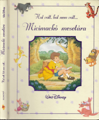 Hol volt, hol nem volt...Micimack mesetra (Walt Disney)