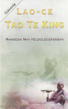 Tao Te King - Rhasoda May feldolgozsban