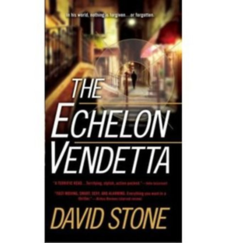 David Stone - The Echelon Vendetta