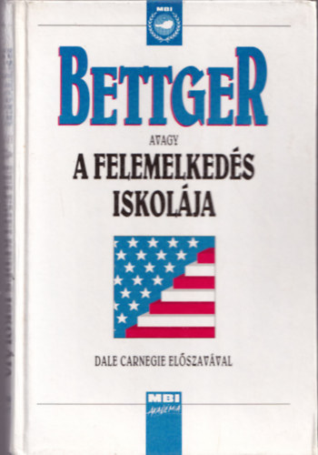 Bettger avagy a felemelkeds iskolja