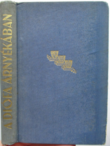 Herceg János (szerk.) - A diófa árnyékában (délvidéki elbeszélők)