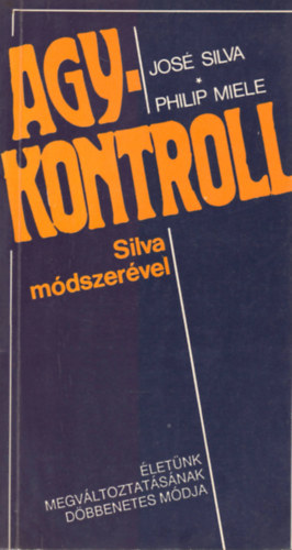 Agykontroll Silva m�dszer�vel