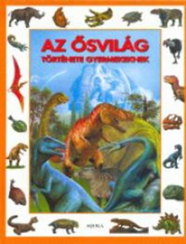 Az svilg trtnete gyermekeknek