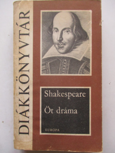 William Shakespeare - t drma (Eurpa Dikknyvtr)