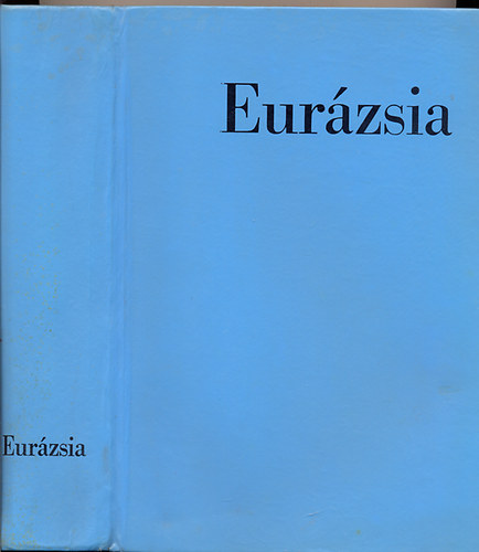 Szab Lszl  (szerk.) - Fldrajz II.-Eurzsia