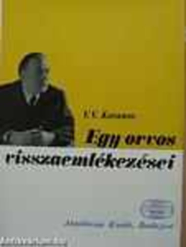 Egy orvos visszaemlkezsei