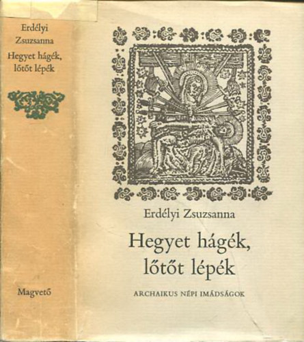 Hegyet hgk, ltt lpk - Archaikus npi imdsgok